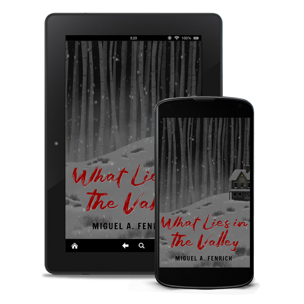 What Lies in the Valley by Miguel A. Fenrich ebook